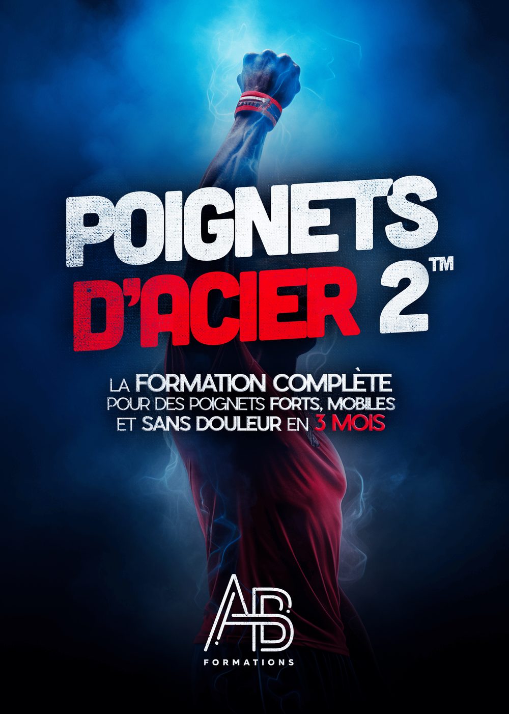 POIGNETS D'ACIER 2™