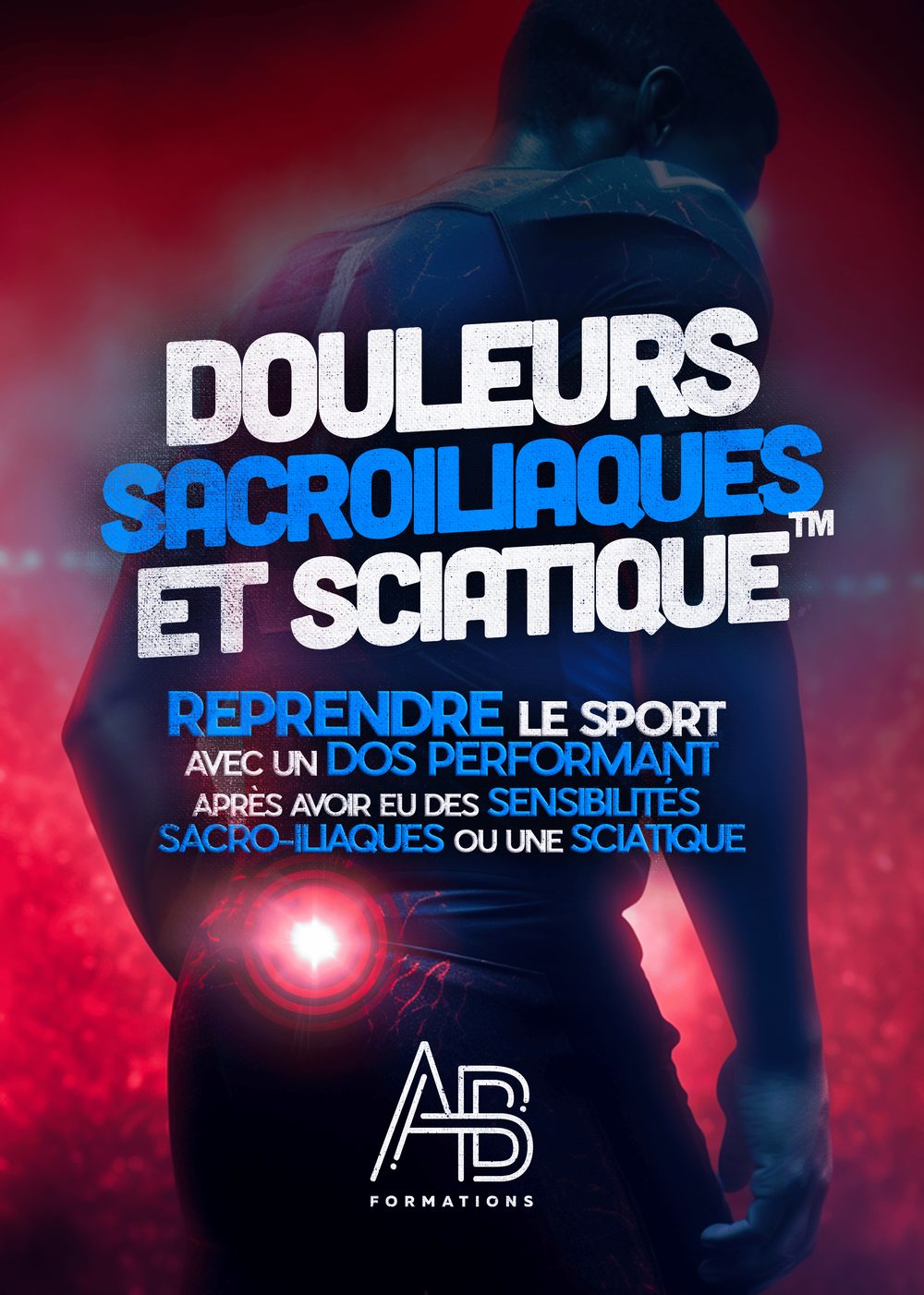 DOULEURS SACRO-ILIAQUES ET SCIATIQUE™